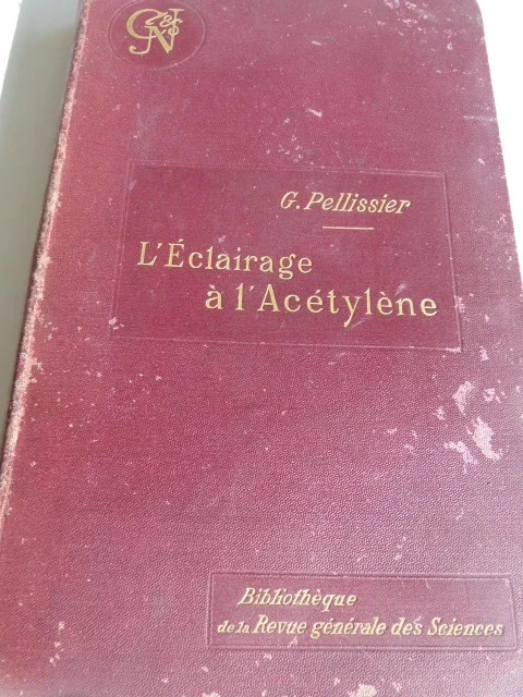 L'Eclairage à l'Acétylène